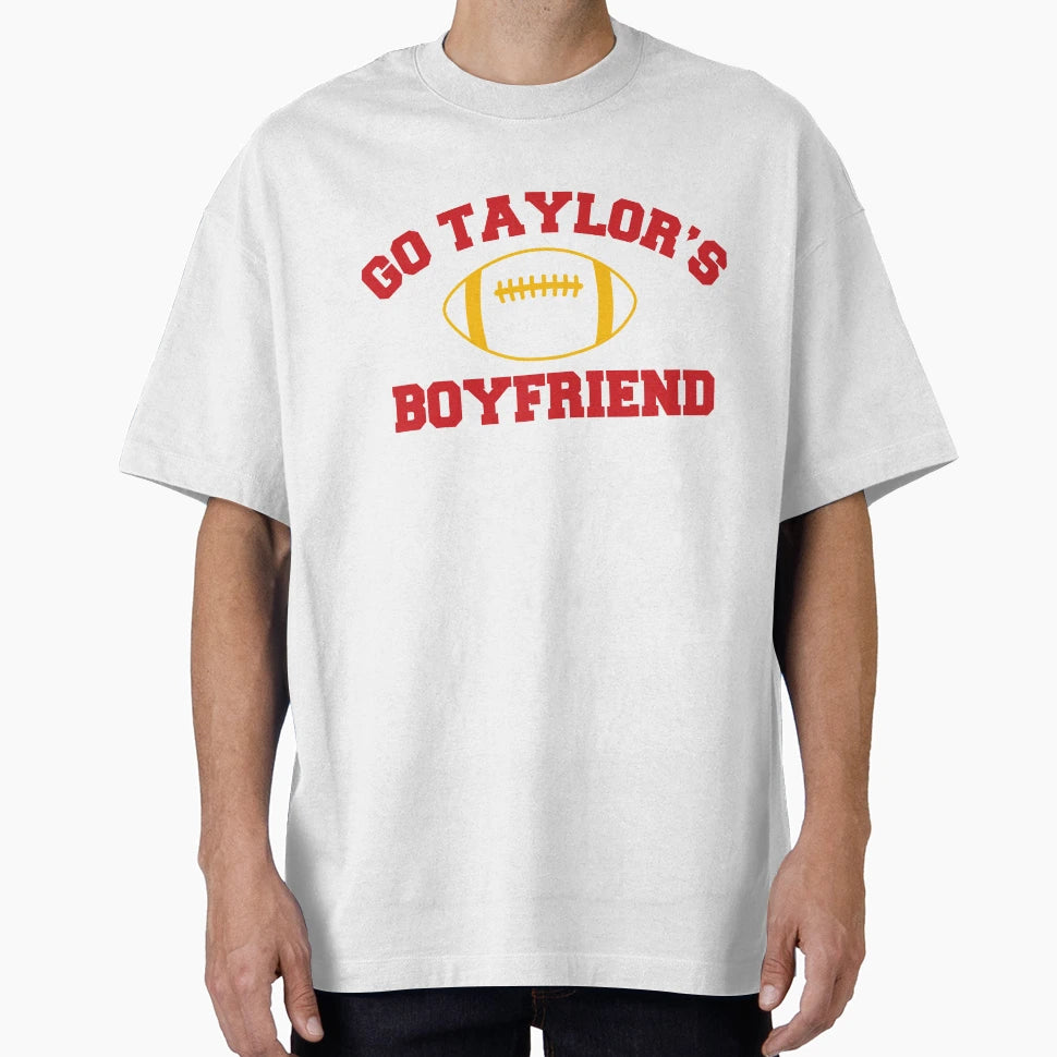 Go Taylors Boyfriend T-Shirt - Casual Everyday Wear for Adults - T-Shirt, Sweatshirt, Hoodie