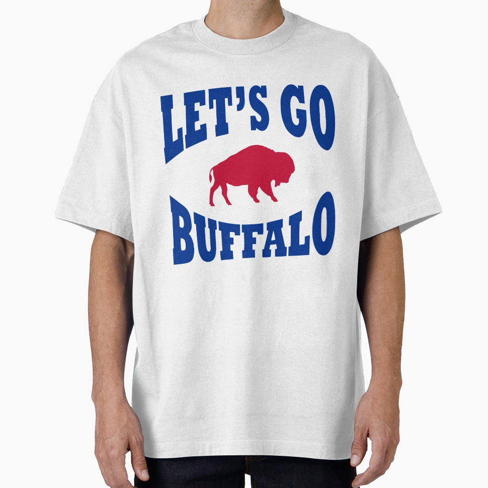 Lets Go Buffalo T-Shirt - Novelty Apparel Men Women - T-Shirt, Sweatshirt, Hoodie
