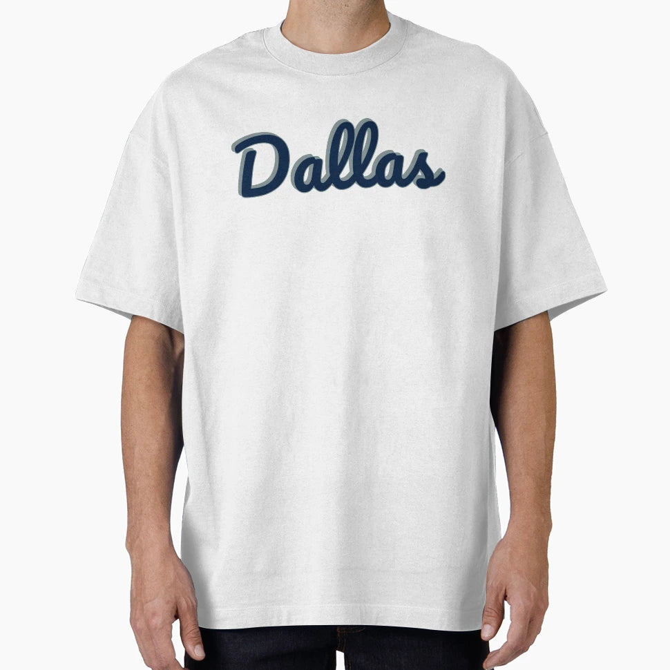Dallas T-Shirt - Fun Novelty Design Unisex - T-Shirt, Sweatshirt, Hoodie