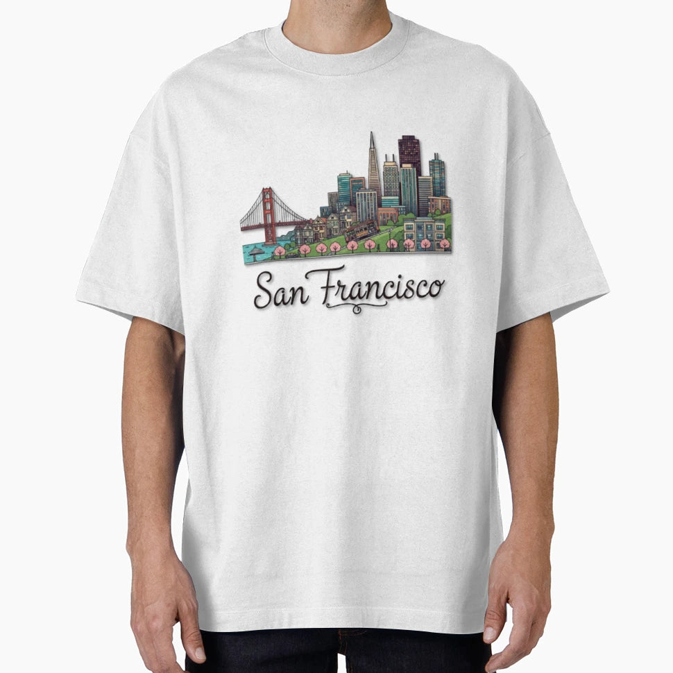 San Francisco California T-Shirt - Streetwear Style Men Women - T-Shirt, Sweatshirt, Hoodie