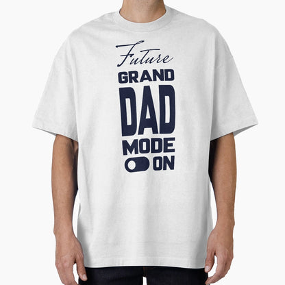 Future Granddad Mode Unique T-Shirt - Aesthetic Graphic for Adults - T-Shirt, Sweatshirt, Hoodie
