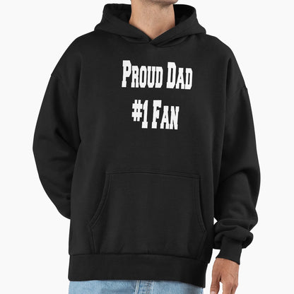 Proud Dad 1 Fan Daddys Player Hoodie - Unique Graphic Unisex - T-Shirt, Sweatshirt, Hoodie