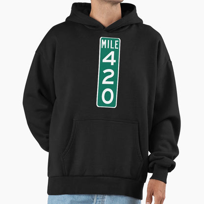 420 Mile Marker Hoodie - Fun Novelty Design for Adults - T-Shirt, Sweatshirt, Hoodie