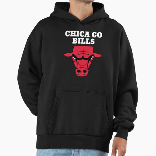 Chica Go Bills Hoodie - Graphic Print Men Women - T-Shirt, Sweatshirt, Hoodie