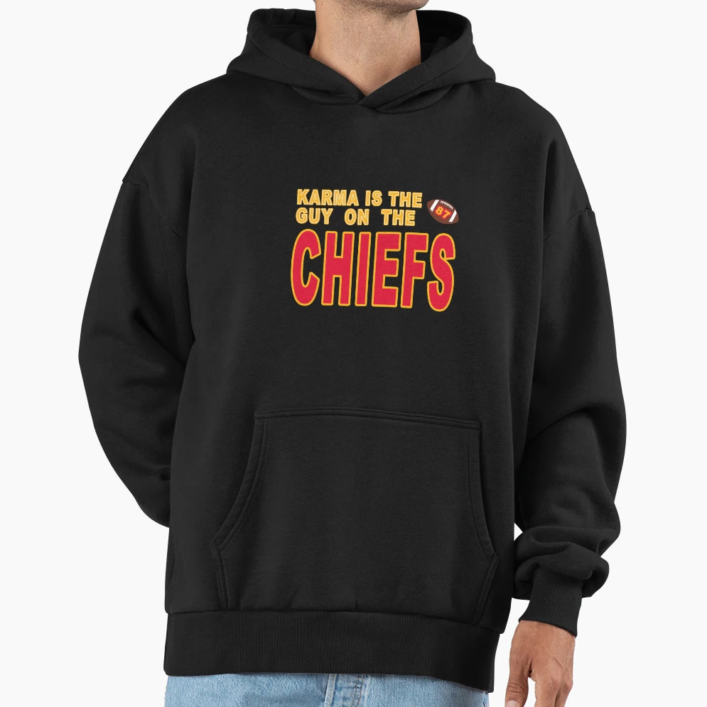 Karma Is Guy Chiefs Hoodie - Streetwear Style Men Women - T-Shirt, Sweatshirt, Hoodie