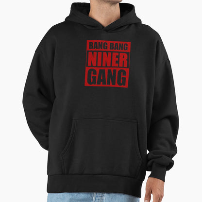 Bang Bang Niner Gang Red 49Ers Hoodie - Unique Graphic Men Women - T-Shirt, Sweatshirt, Hoodie