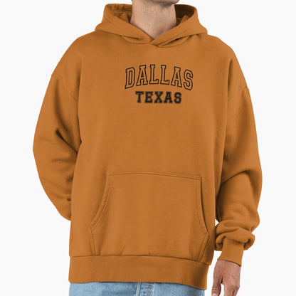 Dallas Texas Hoodie - Fun Novelty Design for Adults - T-Shirt, Sweatshirt, Hoodie
