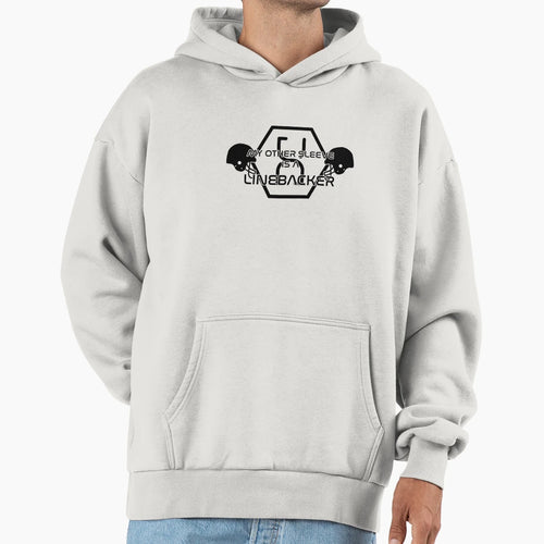 My Other Sleeve Is Linebacker Hoodie - Novelty Apparel for Adults - T-Shirt, Sweatshirt, Hoodie