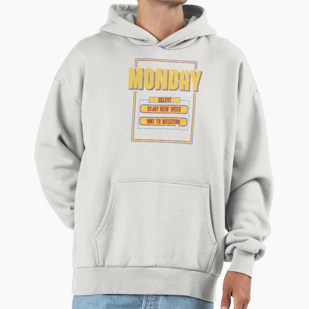 Gamer Quotes Funny Monday Motivational Hoodie - Unique Graphic Men Women - T-Shirt, Sweatshirt, Hoodie