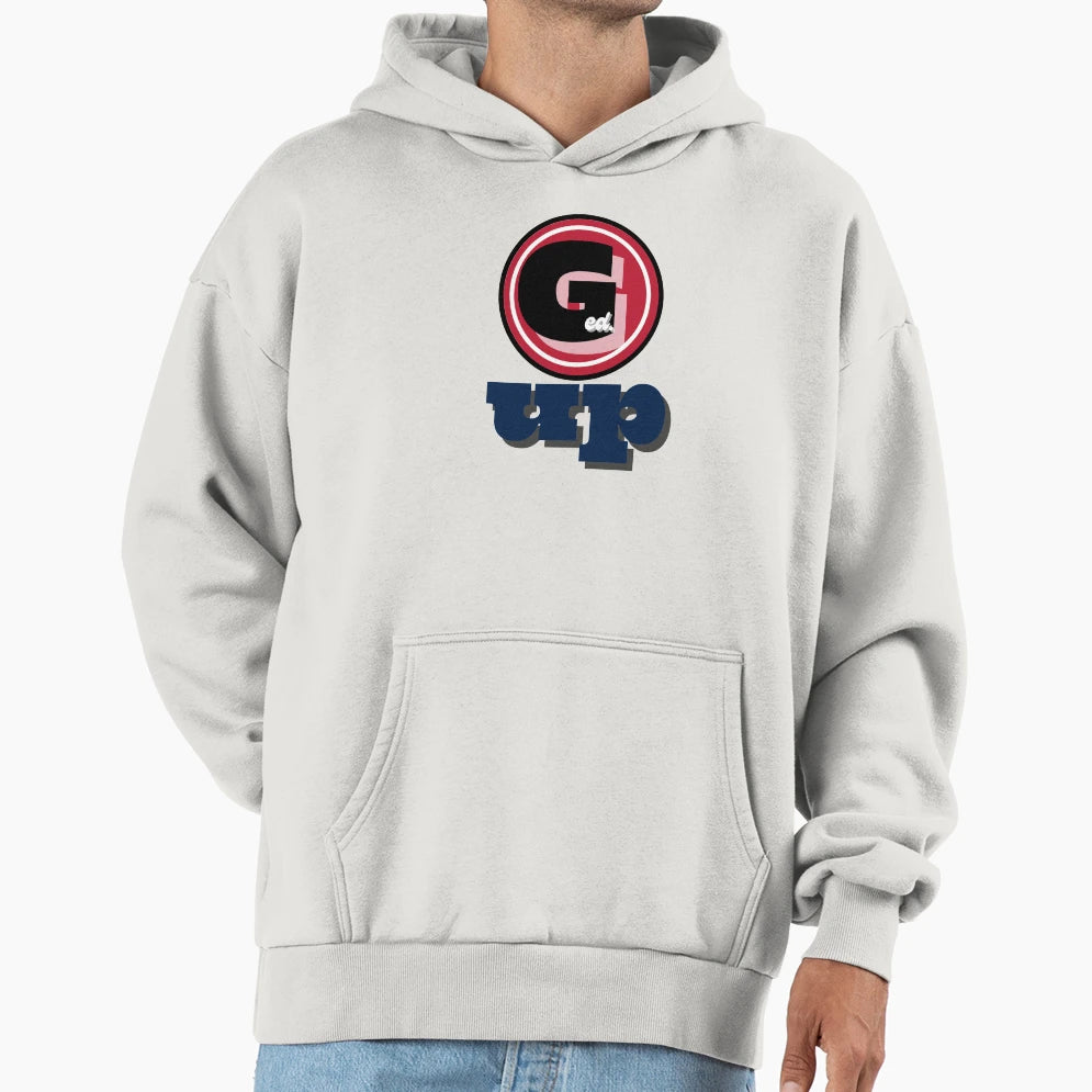 G Ed Up Hoodie - Casual Everyday Wear for Adults - T-Shirt, Sweatshirt, Hoodie