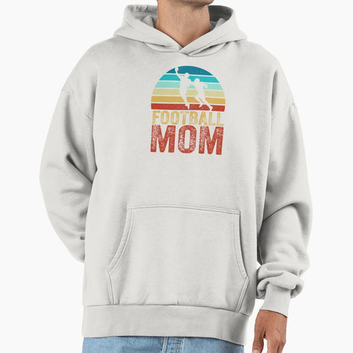 Football Mom Hoodie - Streetwear Style Men Women - T-Shirt, Sweatshirt, Hoodie