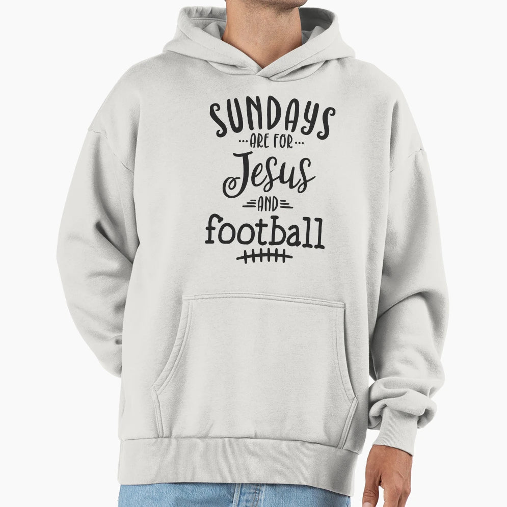 Sundays Are Jesus And Football Hoodie - Trendy Graphic for Adults - T-Shirt, Sweatshirt, Hoodie