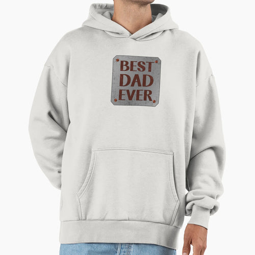 Best Dad Ever Fathers Day Gift Hoodie - Fun Novelty Design for Adults - T-Shirt, Sweatshirt, Hoodie