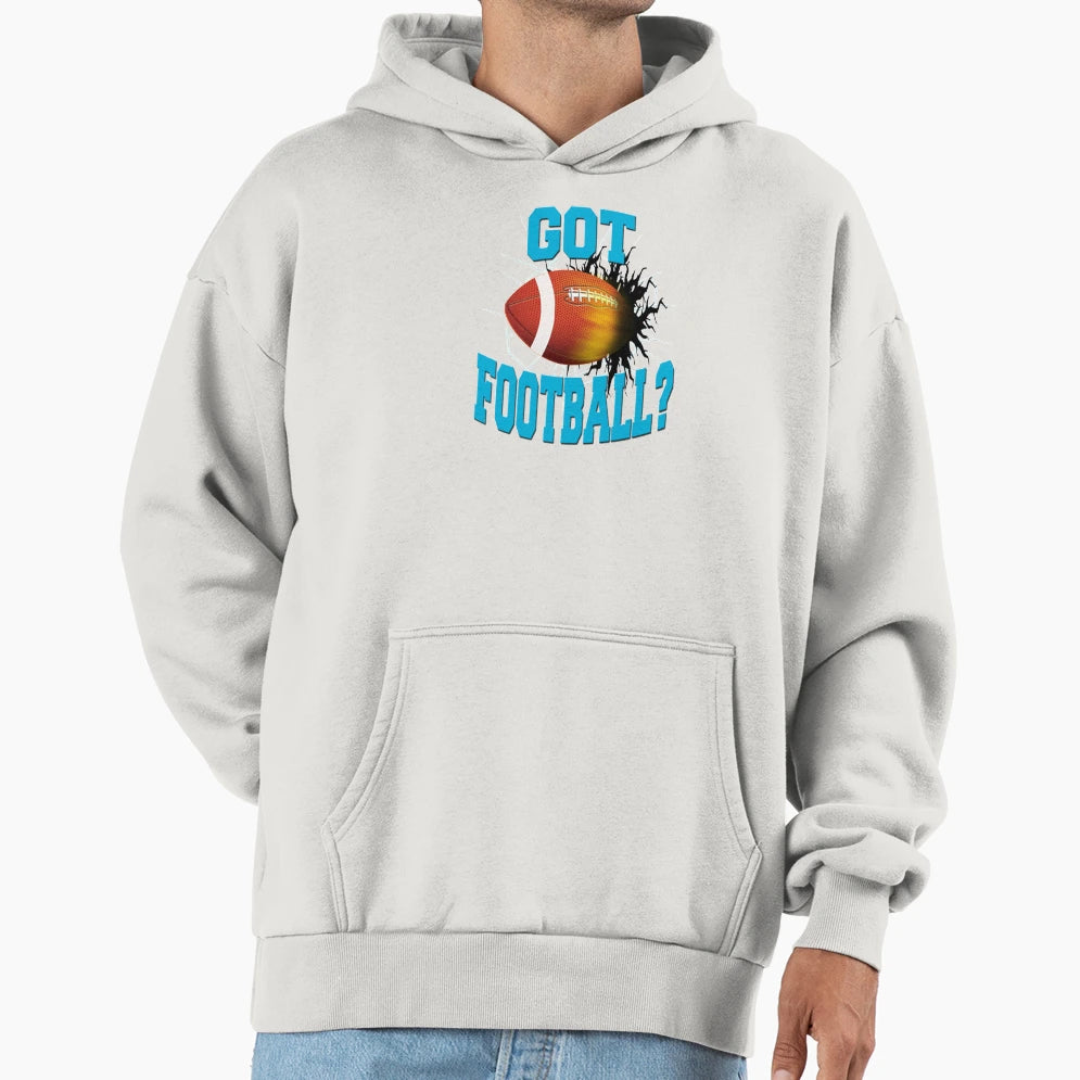 Got Football White Hoodie - Casual Everyday Wear Men Women - T-Shirt, Sweatshirt, Hoodie