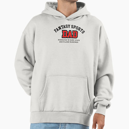 Fantasy Sports Dad Hoodie - Streetwear Style for Adults - T-Shirt, Sweatshirt, Hoodie