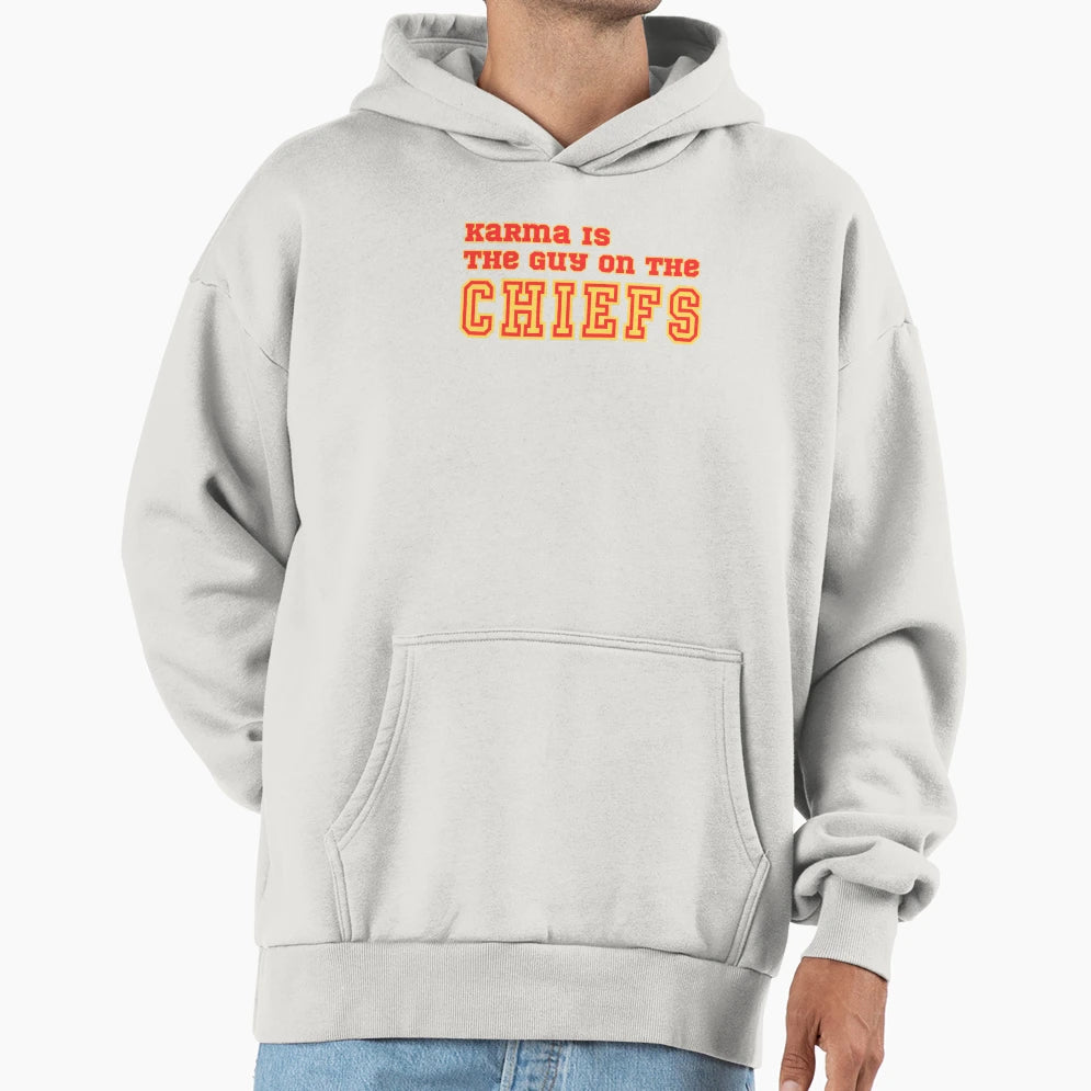 Karma Is Guy Chiefs Hoodie - Aesthetic Graphic for Adults - T-Shirt, Sweatshirt, Hoodie