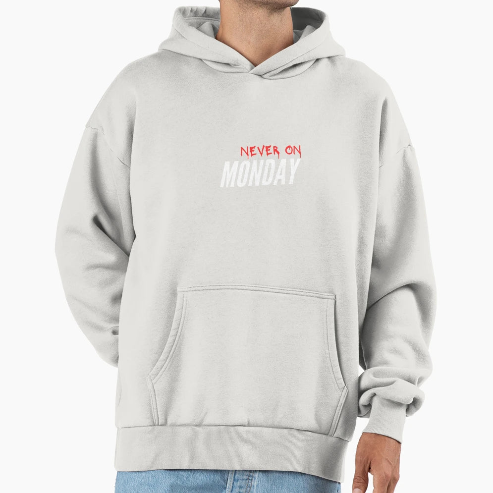 Monday Hoodie - Novelty Apparel Unisex - T-Shirt, Sweatshirt, Hoodie