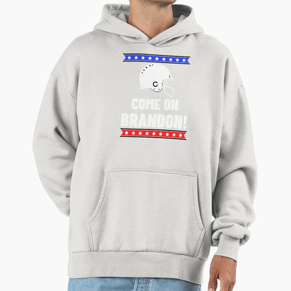 Come Brandon Funny T-Shirt - Trendy Graphic Men Women - T-Shirt, Sweatshirt, Hoodie