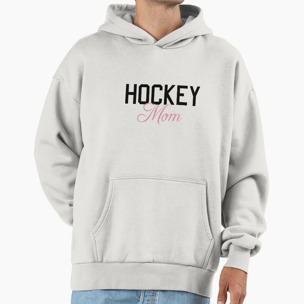 Hockey Mom Hoodie - Novelty Apparel Unisex - T-Shirt, Sweatshirt, Hoodie