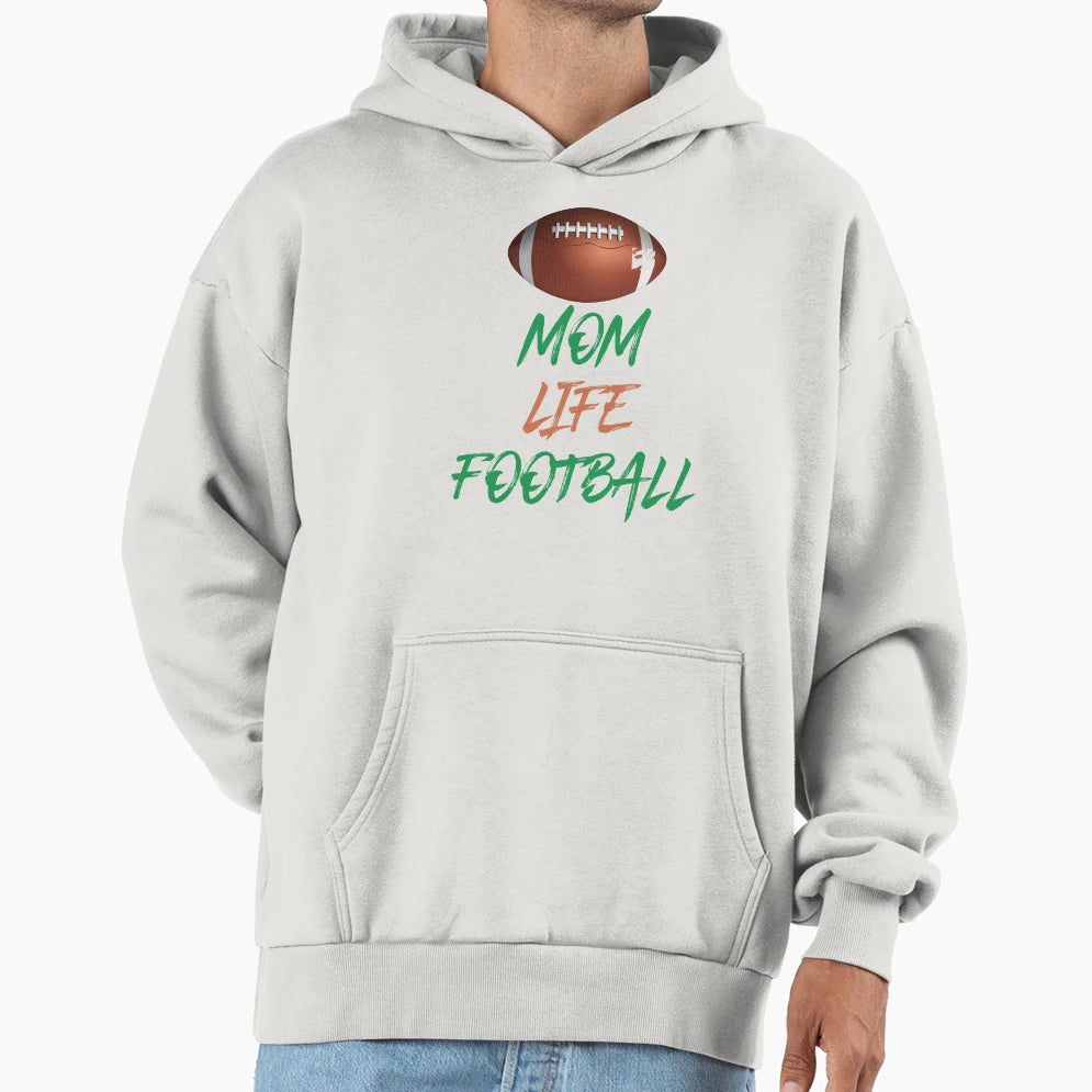 Mom Life Football Funny Rugby Hoodie - Graphic Print Men Women - T-Shirt, Sweatshirt, Hoodie