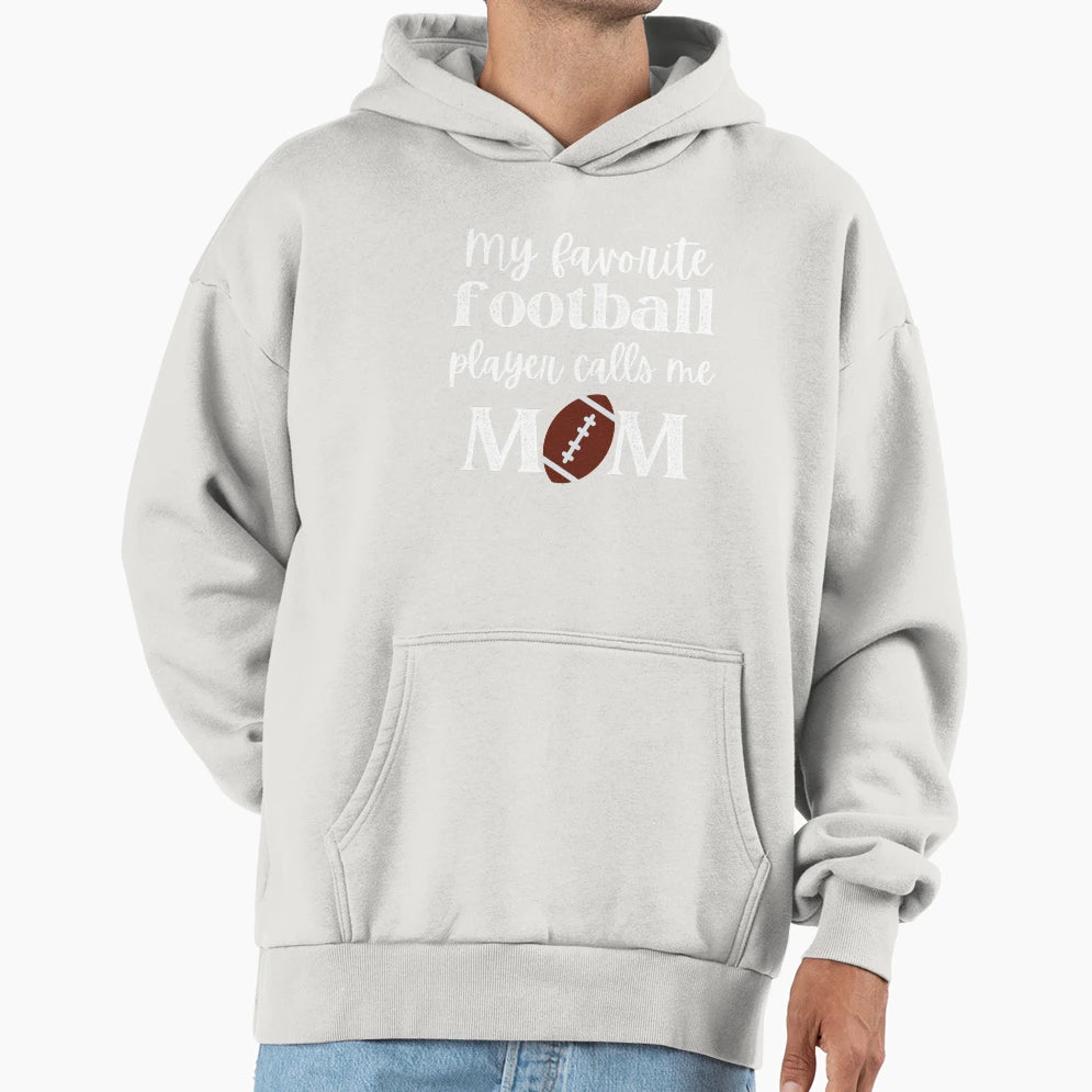 My Favorite Football Player Calls Me Hoodie - Aesthetic Graphic Men Women - T-Shirt, Sweatshirt, Hoodie
