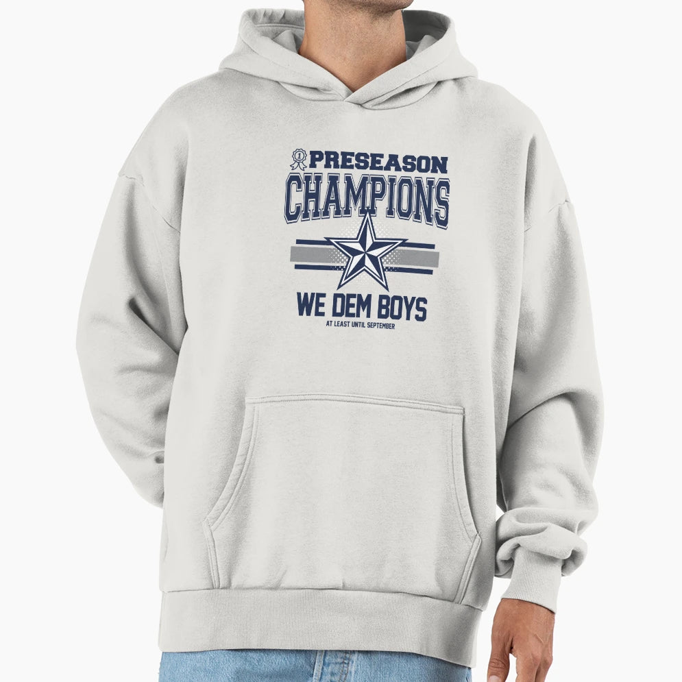 Preseason Champs Hoodie - Streetwear Style Unisex - T-Shirt, Sweatshirt, Hoodie