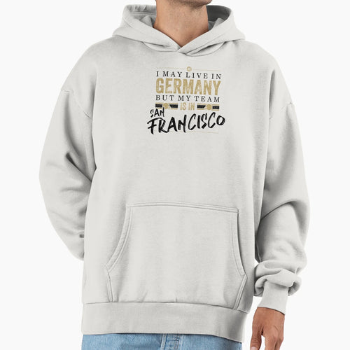 San Francisco Football Team Fans From Hoodie - Trendy Graphic Unisex - T-Shirt, Sweatshirt, Hoodie
