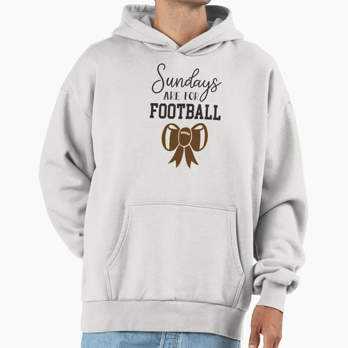 Sundays Are Football Hoodie - Novelty Apparel Men Women - T-Shirt, Sweatshirt, Hoodie