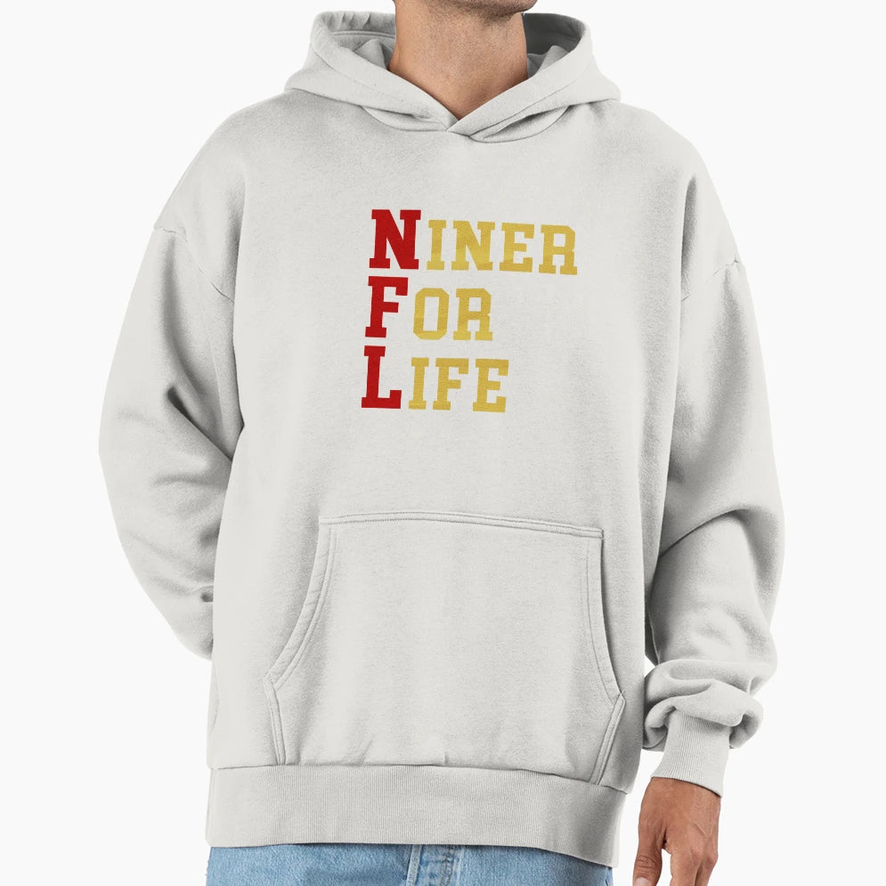 Niner Life Hoodie - Unique Graphic Unisex - T-Shirt, Sweatshirt, Hoodie
