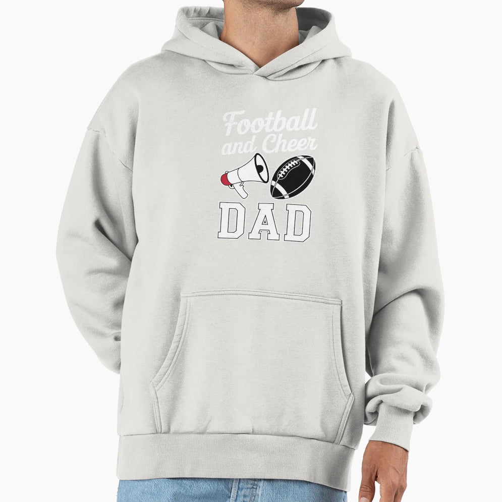 Football And Cheer Dad Cheerleader Hoodie - Fun Novelty Design for Adults - T-Shirt, Sweatshirt, Hoodie