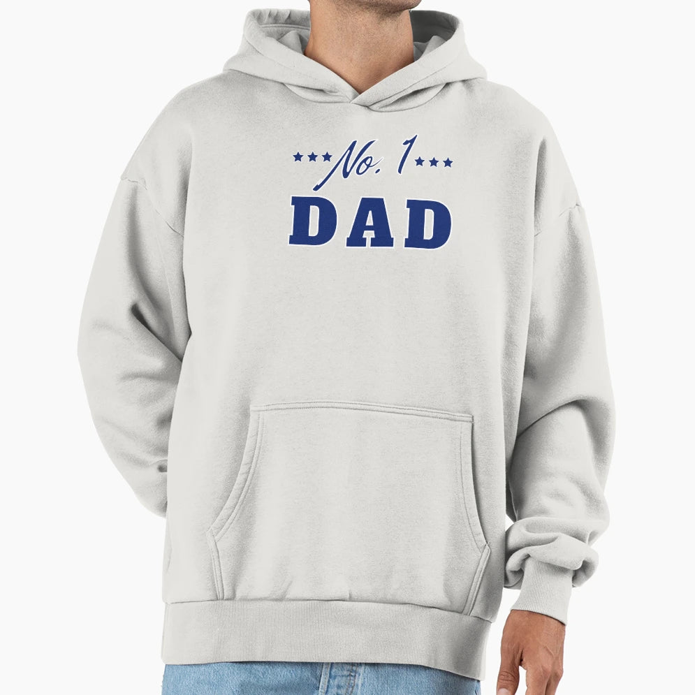 No 1 Dad Funny Dad Life Hoodie - Streetwear Style Unisex - T-Shirt, Sweatshirt, Hoodie