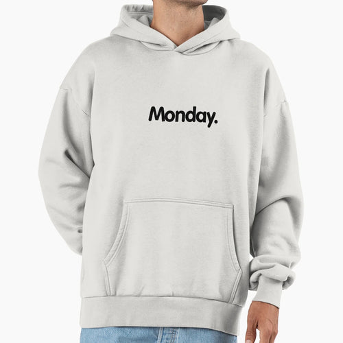 Monday Hoodie - Trendy Graphic for Adults - T-Shirt, Sweatshirt, Hoodie