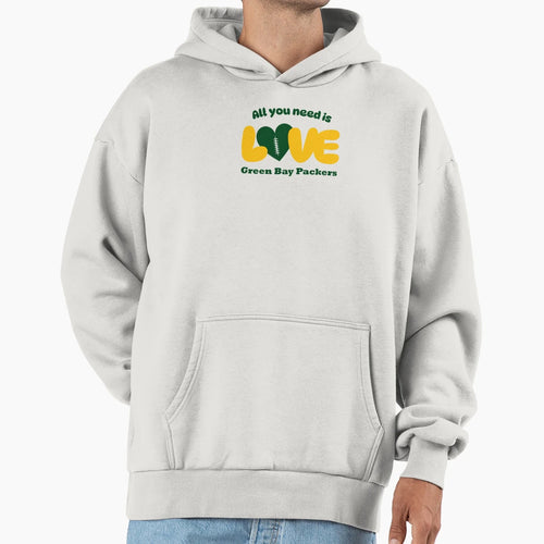 All You Need Is Love Football Green Bay Hoodie - Custom Art Print Unisex - T-Shirt, Sweatshirt, Hoodie
