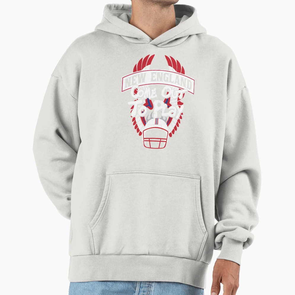 New England Football Come Out To Play Hoodie - Fun Novelty Design Men Women - T-Shirt, Sweatshirt, Hoodie