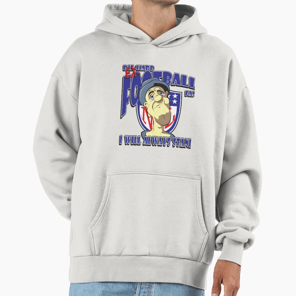 Ex Die Hard Football Fan Hoodie - Trendy Graphic Unisex - T-Shirt, Sweatshirt, Hoodie