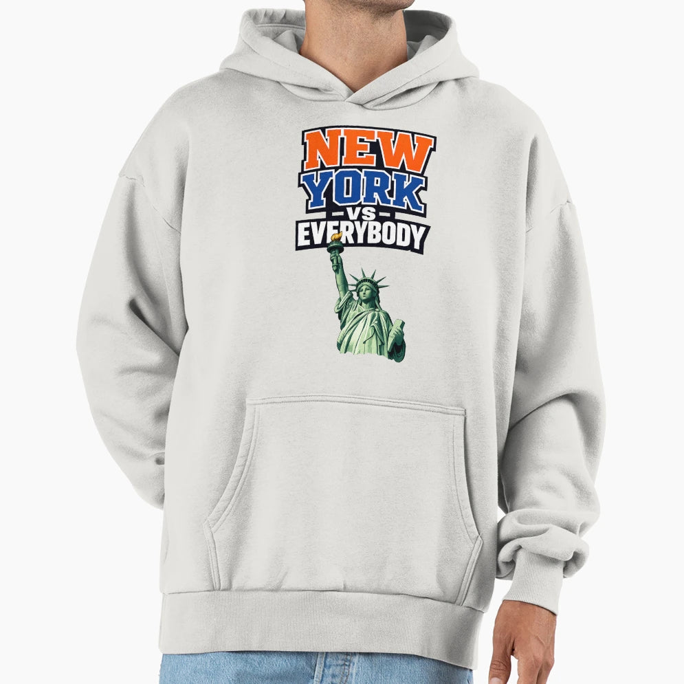 New York Vs Everybody Hoodie - Casual Everyday Wear Unisex - T-Shirt, Sweatshirt, Hoodie