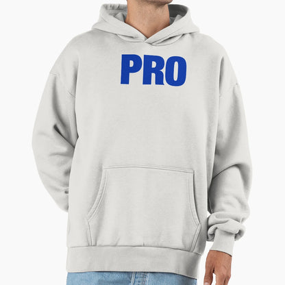 Pro Be Professional Silly Boast Hoodie - Streetwear Style Unisex - T-Shirt, Sweatshirt, Hoodie