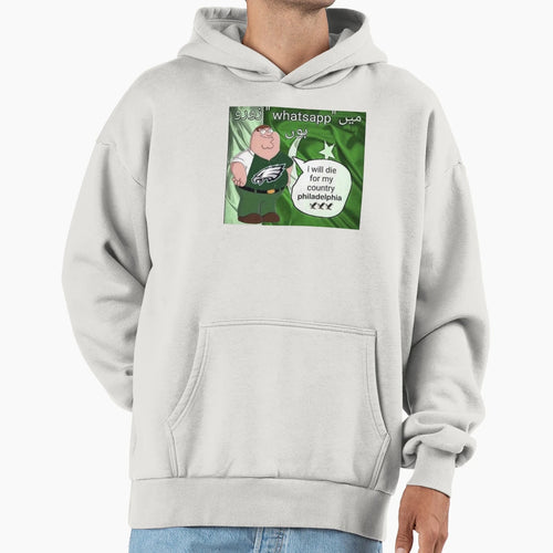 I Will Die My Country Philadelphia Hoodie - Unique Graphic for Adults - T-Shirt, Sweatshirt, Hoodie
