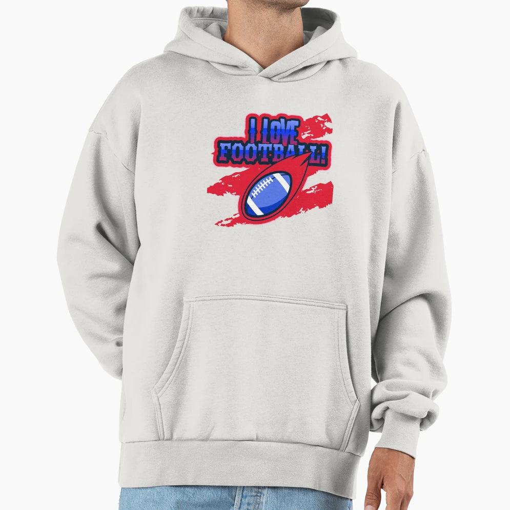 I Love Football Hoodie - Unique Graphic for Adults - T-Shirt, Sweatshirt, Hoodie