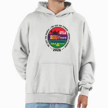 Labor Movement Utla Seiu Aala We Got Hoodie - Streetwear Style for Adults - T-Shirt, Sweatshirt, Hoodie