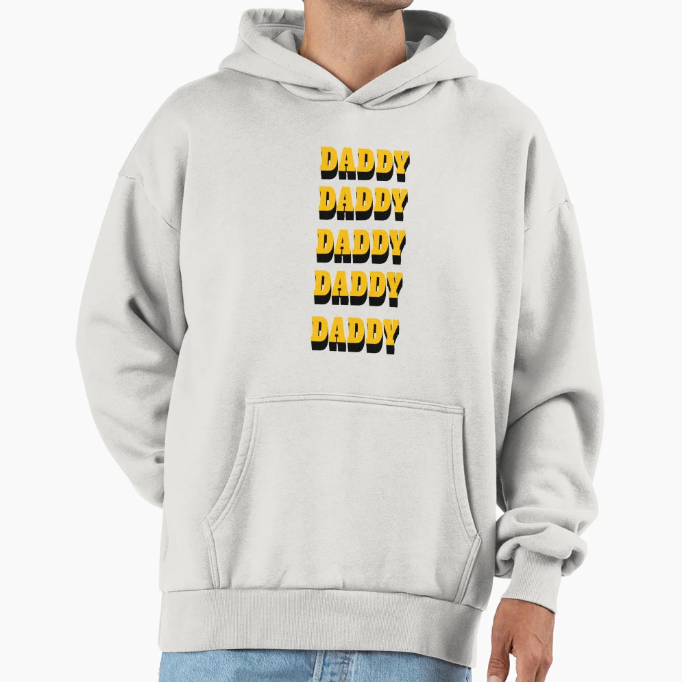 Daddy Hoodie - Minimalist Print for Adults - T-Shirt, Sweatshirt, Hoodie