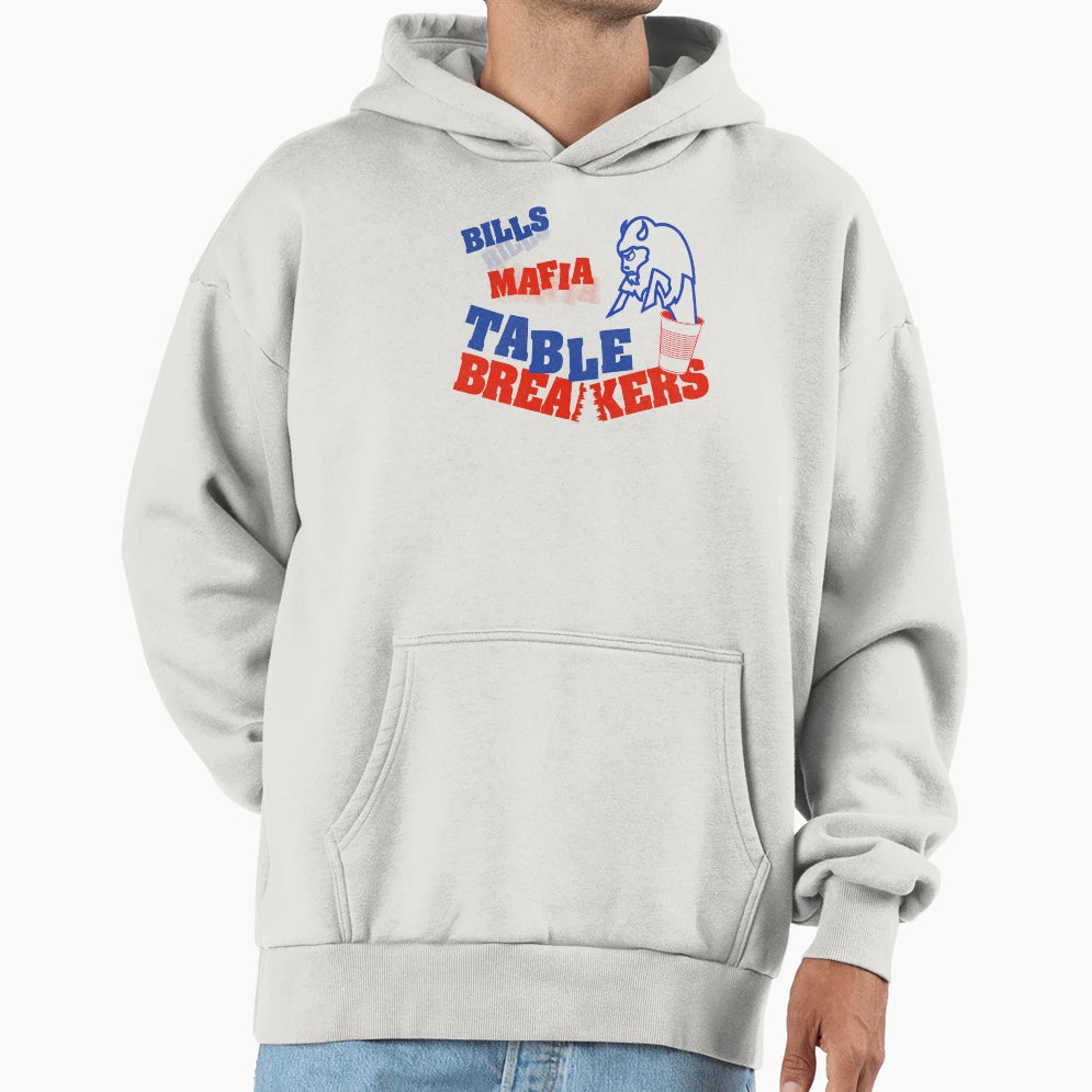 Bills Mafia Table Breakers Hoodie - Aesthetic Graphic Men Women - T-Shirt, Sweatshirt, Hoodie