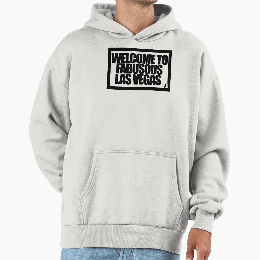 Welcome To Fabulous Las Vegas Hoodie - Trendy Graphic Unisex - T-Shirt, Sweatshirt, Hoodie