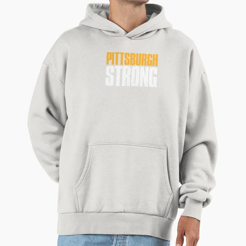 Pittsburgh Strong Fan Hoodie - Unique Graphic Men Women - T-Shirt, Sweatshirt, Hoodie
