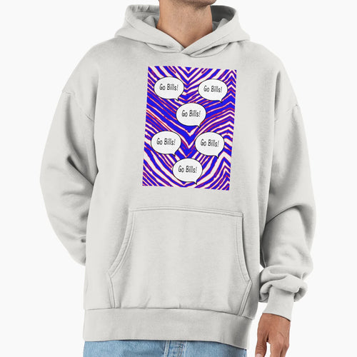 Go Bills Hoodie - Trendy Graphic Men Women - T-Shirt, Sweatshirt, Hoodie