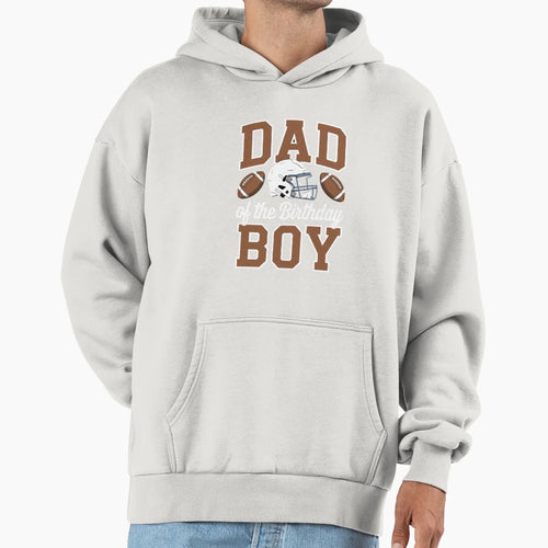 Dad Birthday Football Party Family Hoodie - Custom Art Print for Adults - T-Shirt, Sweatshirt, Hoodie