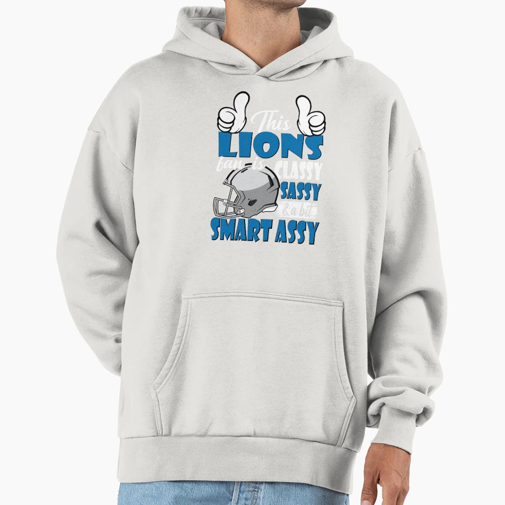 This Lions Fan Is Classy Sassy And Hoodie - Aesthetic Graphic Men Women - T-Shirt, Sweatshirt, Hoodie