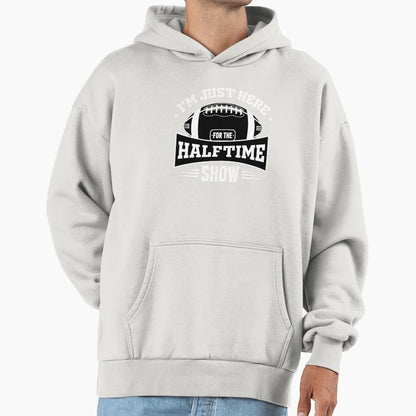 Funny Im Just Here Halftime Show American Hoodie - Minimalist Print Unisex - T-Shirt, Sweatshirt, Hoodie