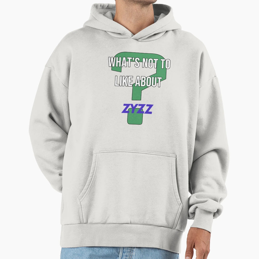 What S Not To Like About Zyzz Hoodie - Custom Art Print Unisex - T-Shirt, Sweatshirt, Hoodie