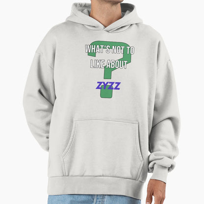 What S Not To Like About Zyzz Hoodie - Custom Art Print Unisex - T-Shirt, Sweatshirt, Hoodie